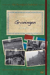 DVD Nostalgisch Groningen