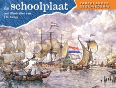 De Schoolplaat Vaderlandse geschiedenis 1