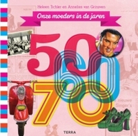 BK Onze moeders in de jaren 50,60,70