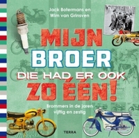 BK Mijn broer had er ook zo een!