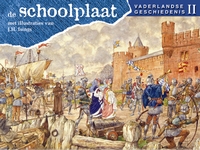 De Schoolplaat Vaderlandse geschiedenis 2 