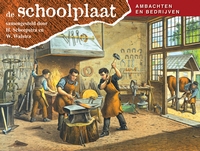 De Schoolplaat Ambachten 